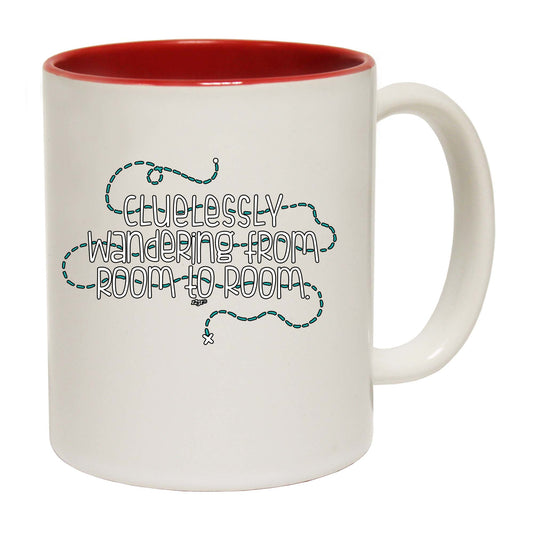 Clulessly Wandering From Room To Room - Funny Coffee Mug