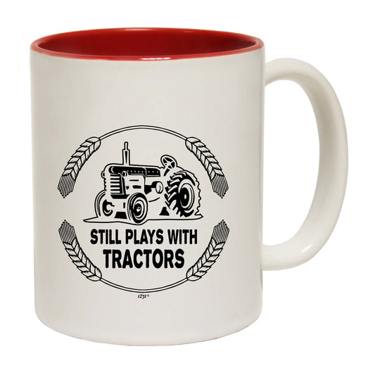 Still Plays With Tractors - Funny Coffee Mug