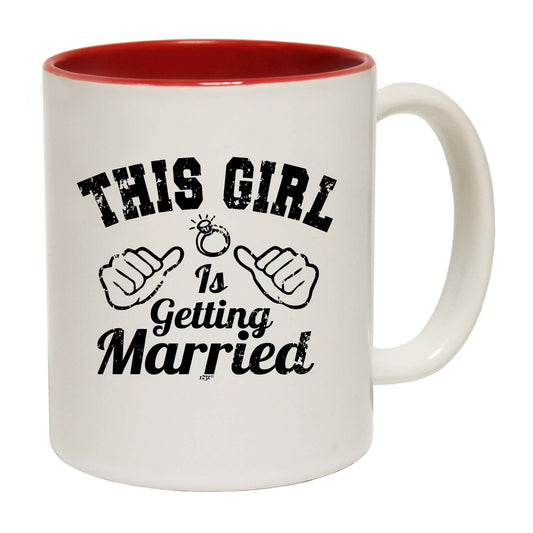 This Girl Is Getting Married - Funny Coffee Mug