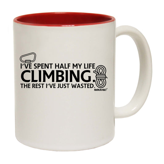 Ive Spent Half My Life Climbing - Funny Coffee Mug
