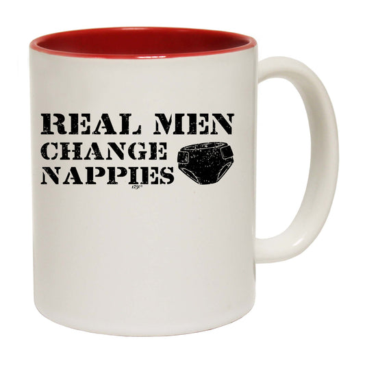 Real Men Change Nappies - Funny Coffee Mug