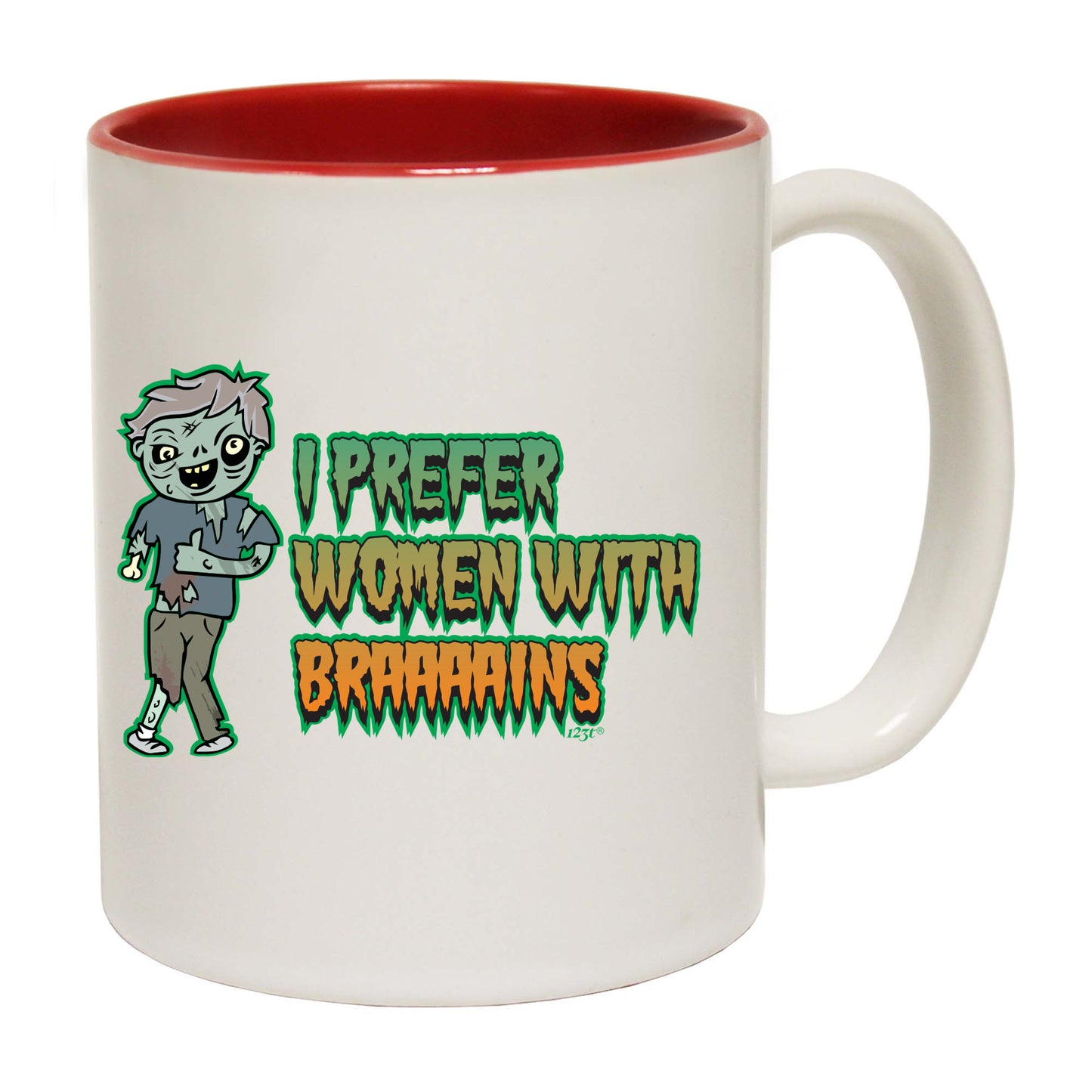 Zombie Prefer Women With Braaaains - Funny Coffee Mug