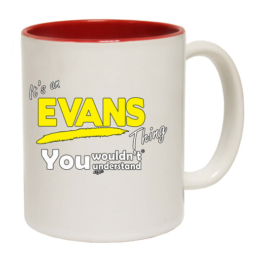 Evans V1 Surname Thing - Funny Coffee Mug