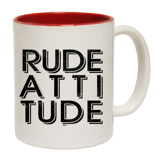 Rude Attitude - Funny Coffee Mug