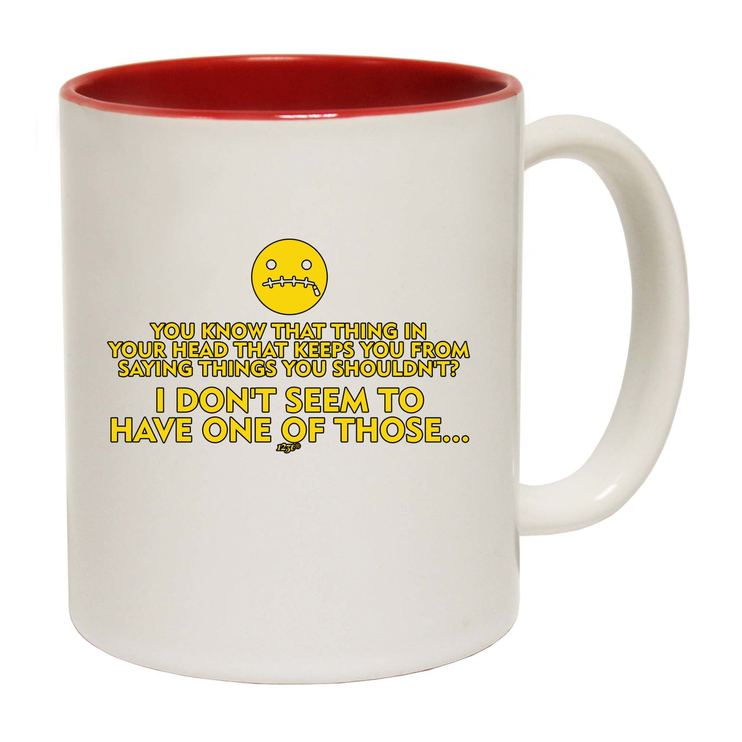 That Thing In Your Head - Funny Coffee Mug