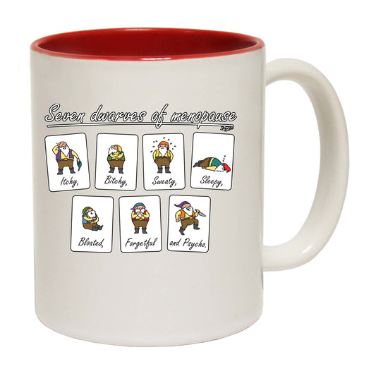 Seven Dwarves Of Menopause - Funny Coffee Mug