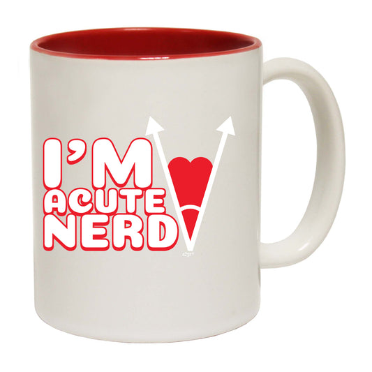 Im Acute Nerd - Funny Coffee Mug