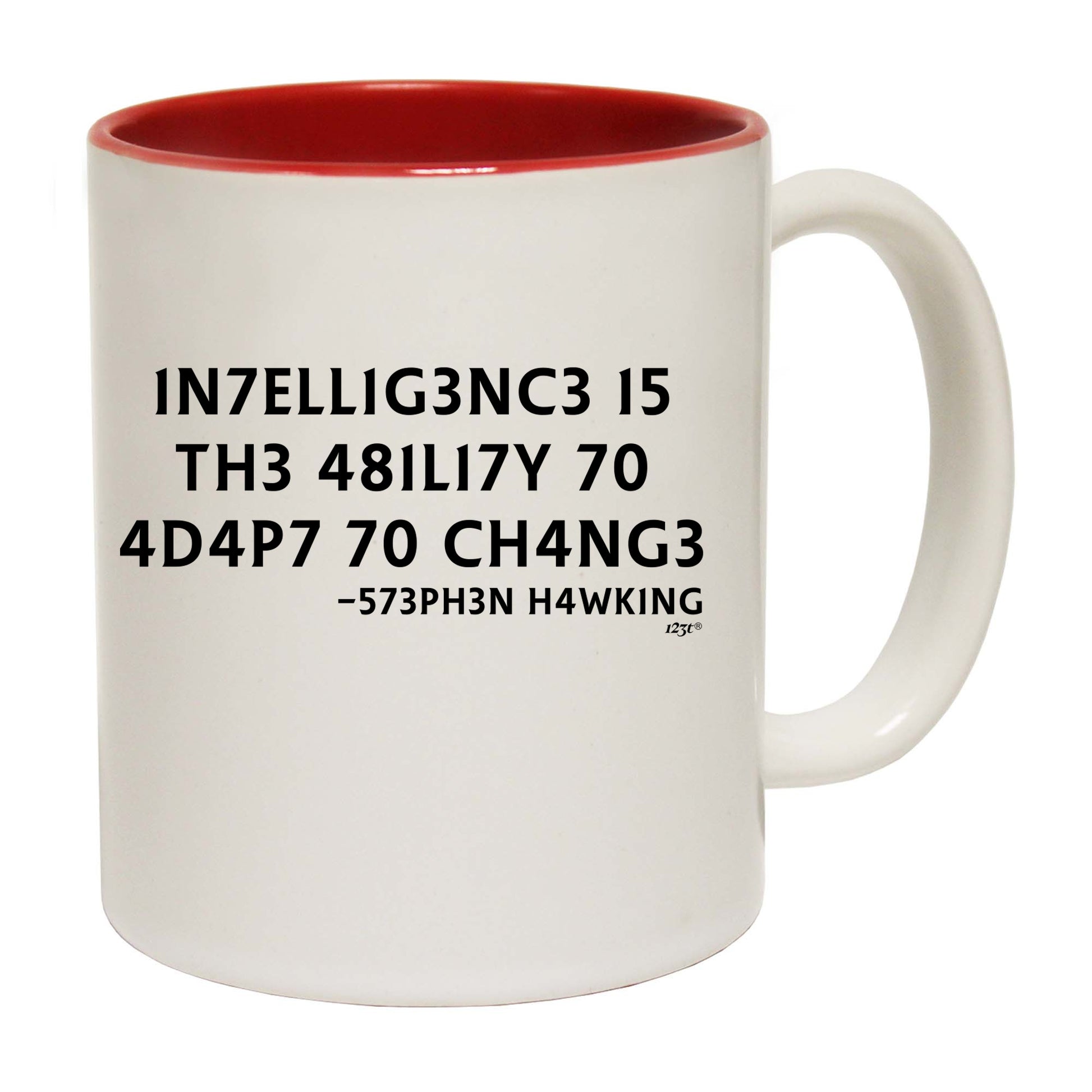 Intelligence Is The Ability To Adapt - Funny Coffee Mug