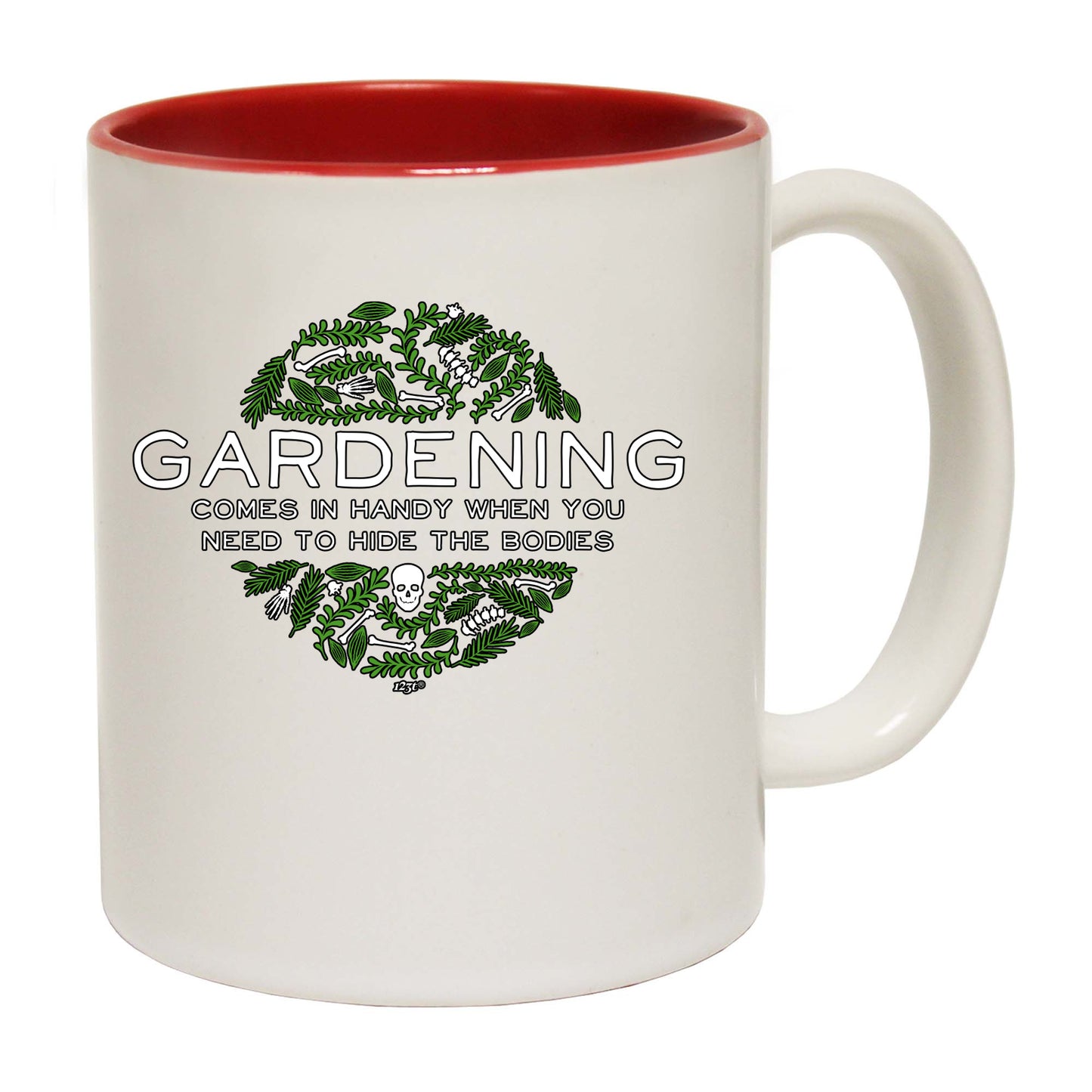 Gardening Comes In Handy When You Need To Hide The Bodies - Funny Coffee Mug