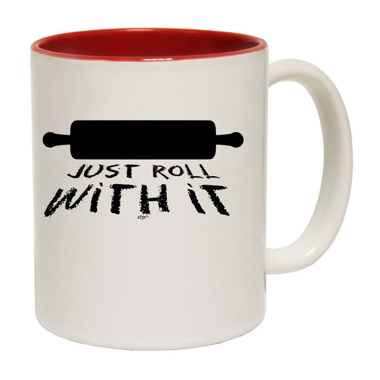 Just Roll With It - Funny Coffee Mug