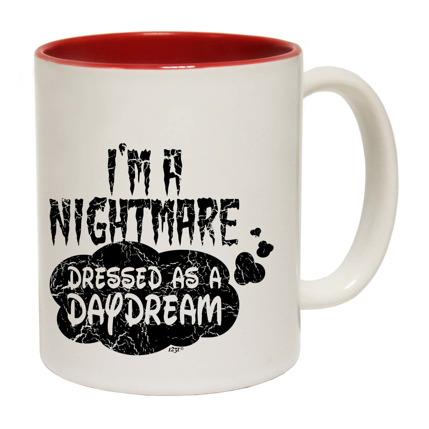 Im A Nightmare Dressed As A Daydream - Funny Coffee Mug