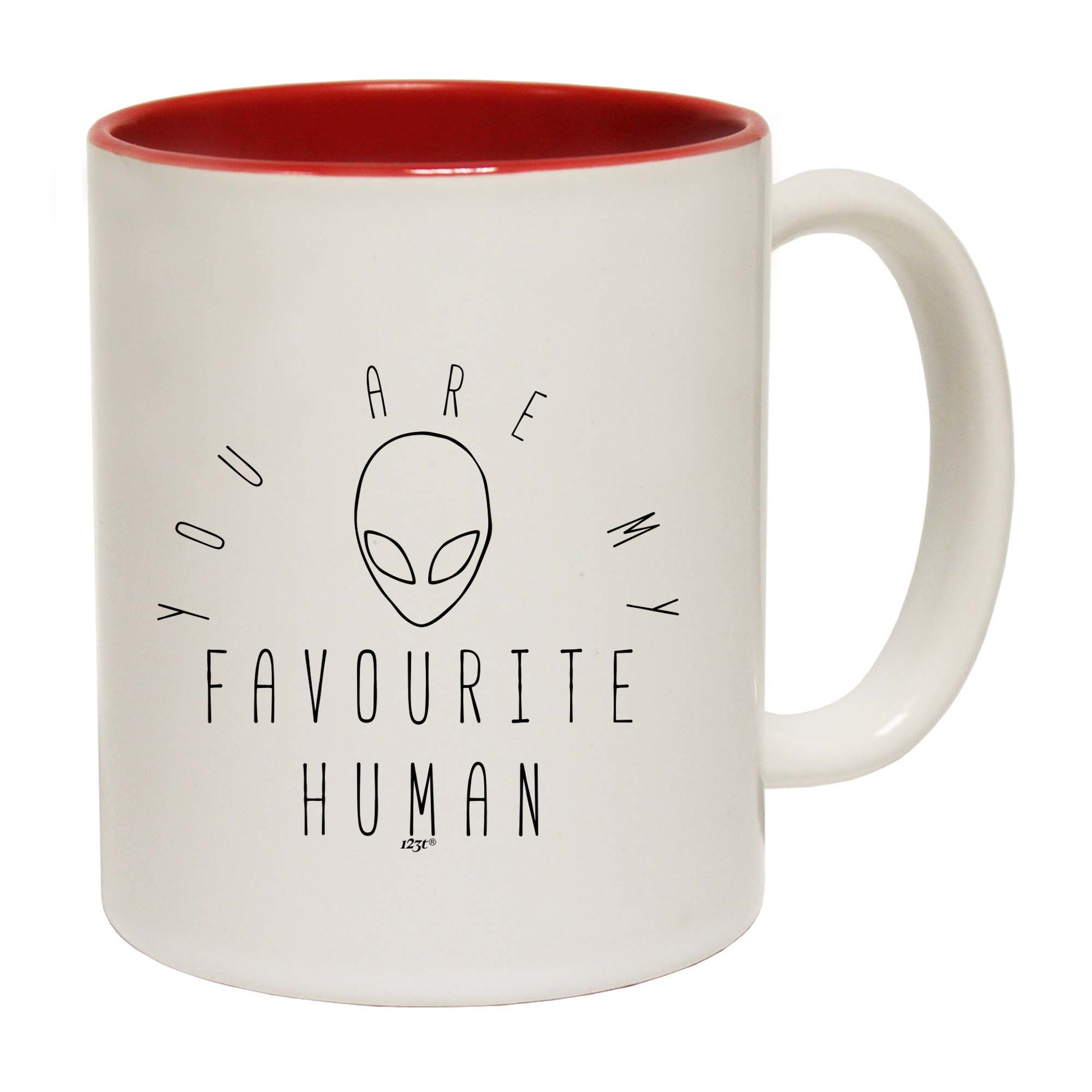 You Are My Favourite Human - Funny Coffee Mug