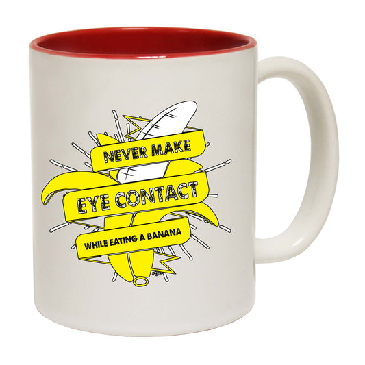 Never Eye Contact While Eating A Banana - Funny Coffee Mug