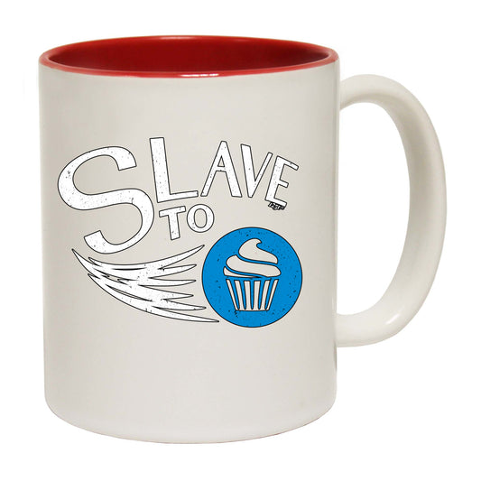 Slave To Cupcakes - Funny Coffee Mug
