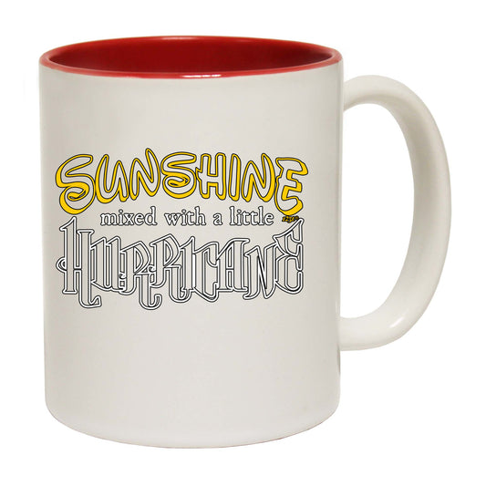 Sunshine Mixed With A Little Hurricane - Funny Coffee Mug