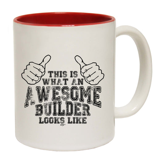 This Is What Awesome Builder - Funny Coffee Mug