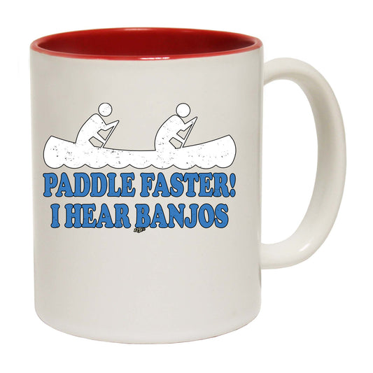 Paddle Faster Hear Banjos - Funny Coffee Mug