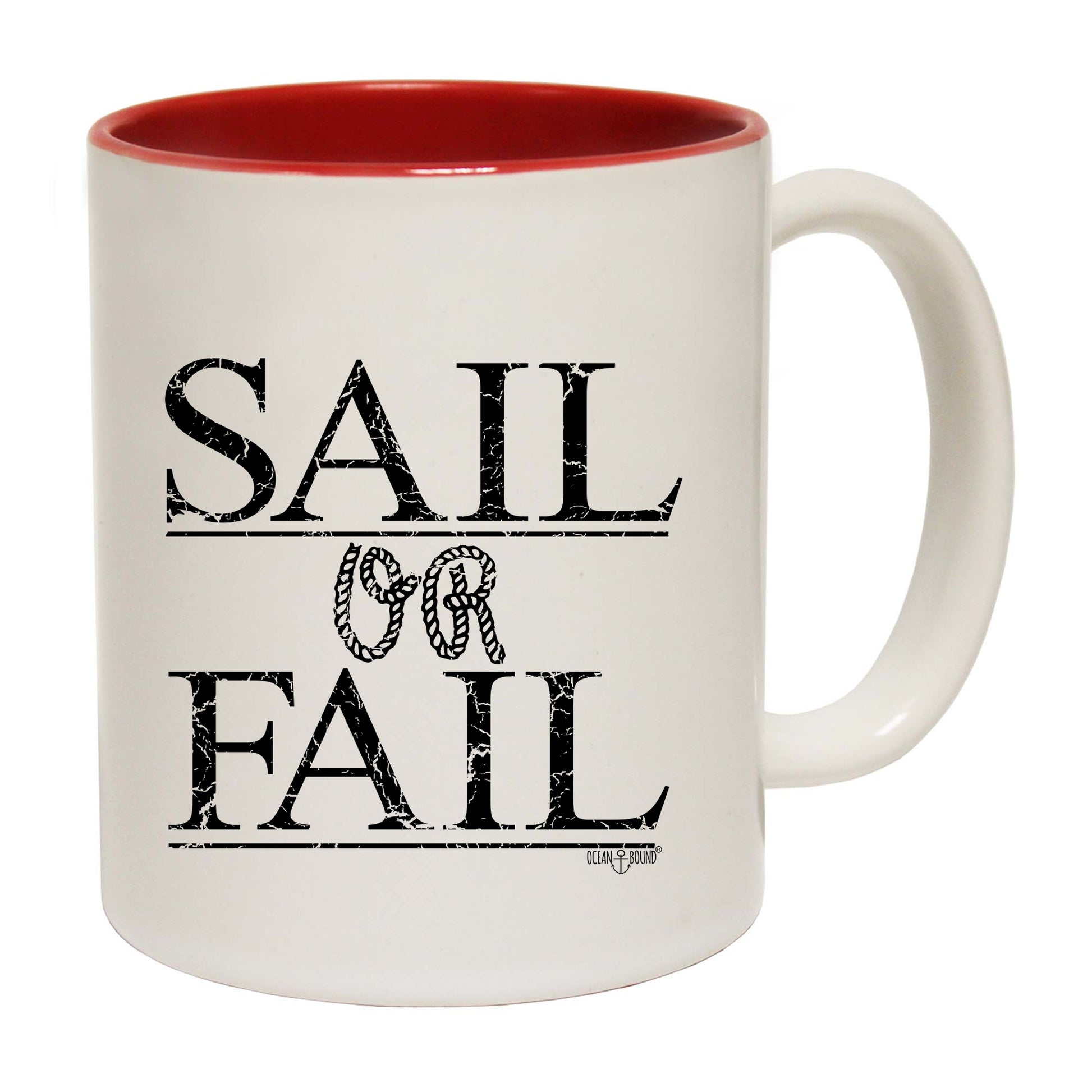 Ob Sail Or Fail - Funny Coffee Mug