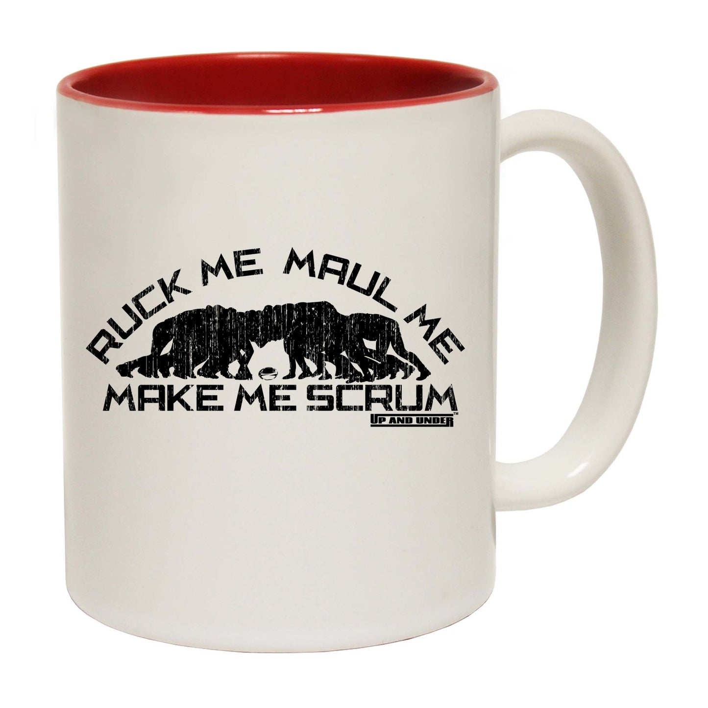 Uau Ruck Me Maul Me Make Me Scrum - Funny Coffee Mug