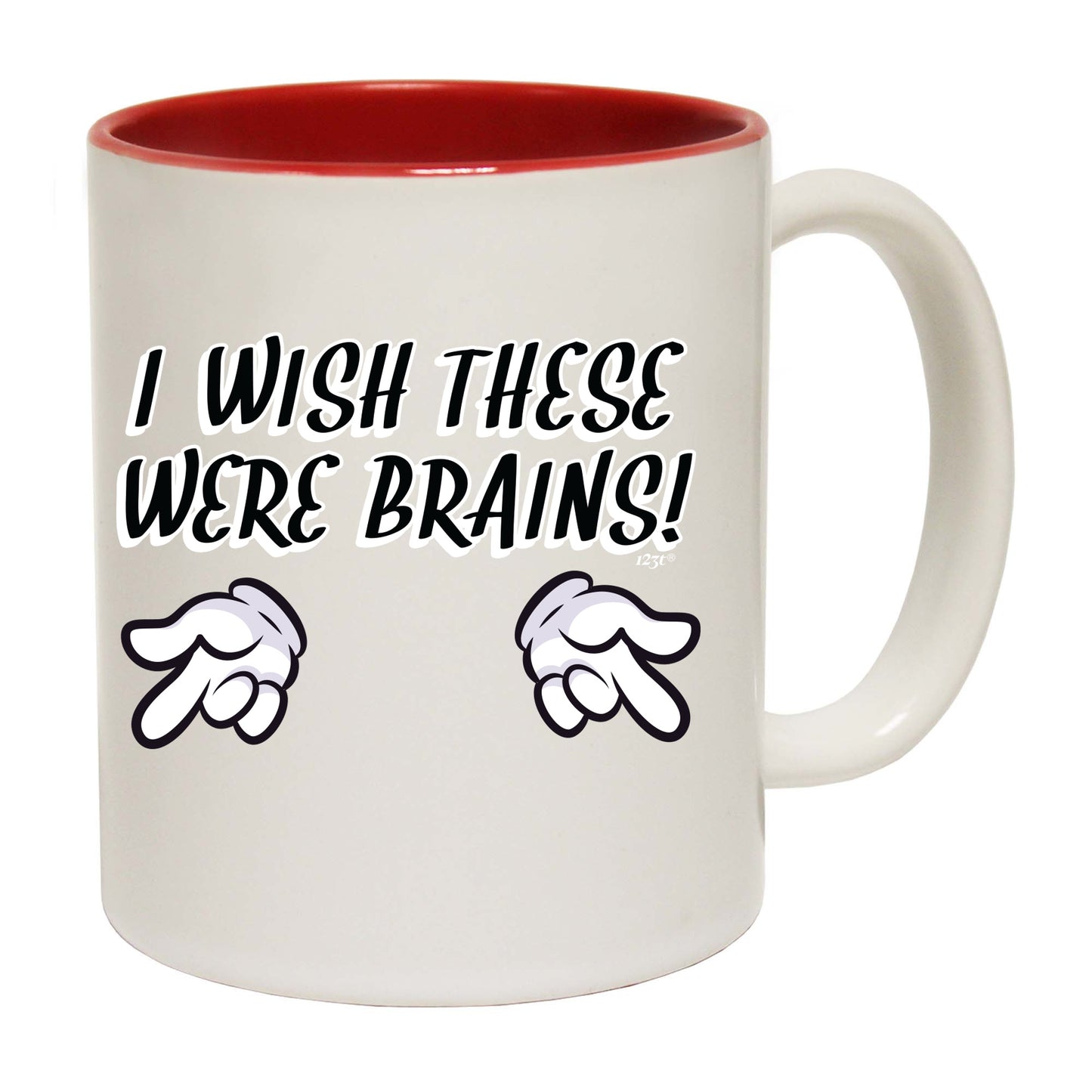 Wish These Were Brains - Funny Coffee Mug