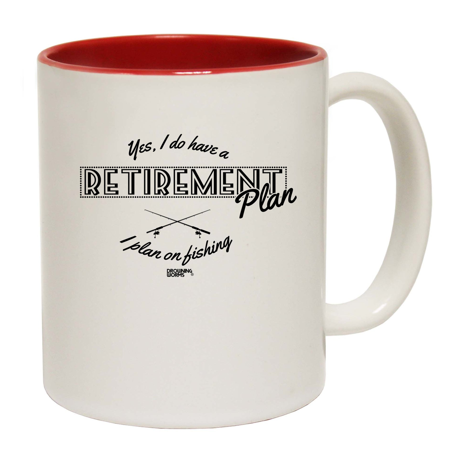 Dw Yes I Have A Retirement Plan Fishing - Funny Coffee Mug