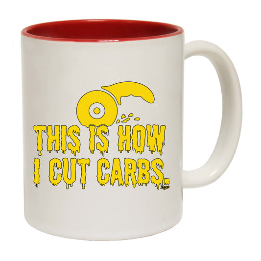 This Is How Cut Carbs - Funny Coffee Mug