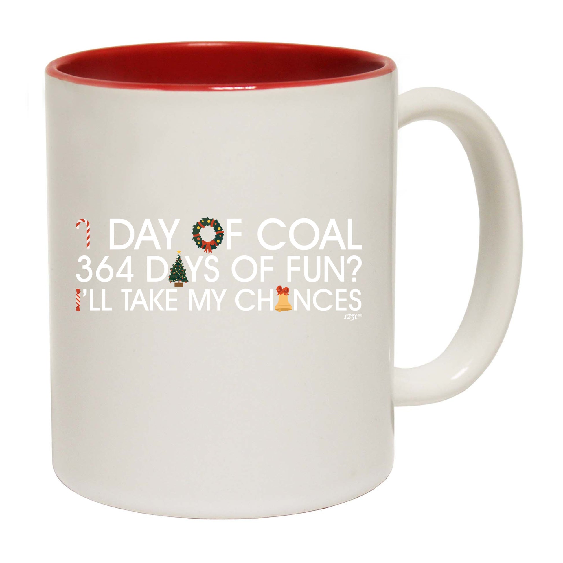 1 Day Of Coal Christmas - Funny Coffee Mug