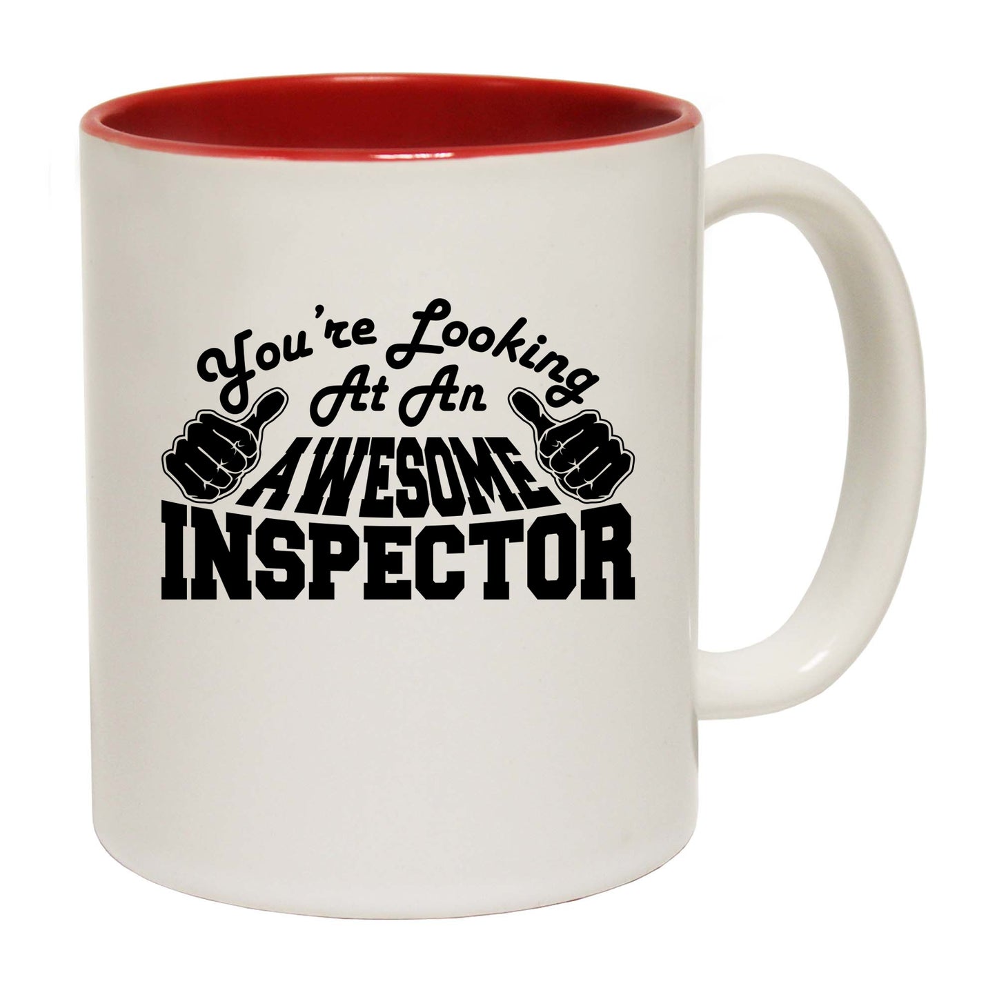 Youre Looking At An Awesome Inspector - Funny Coffee Mug