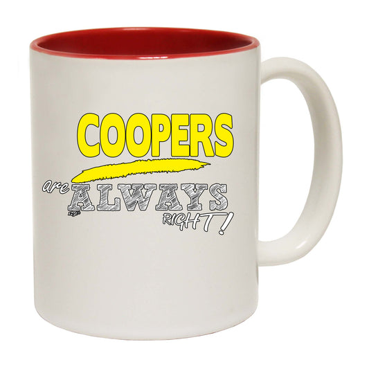 Coopers Always Right - Funny Coffee Mug