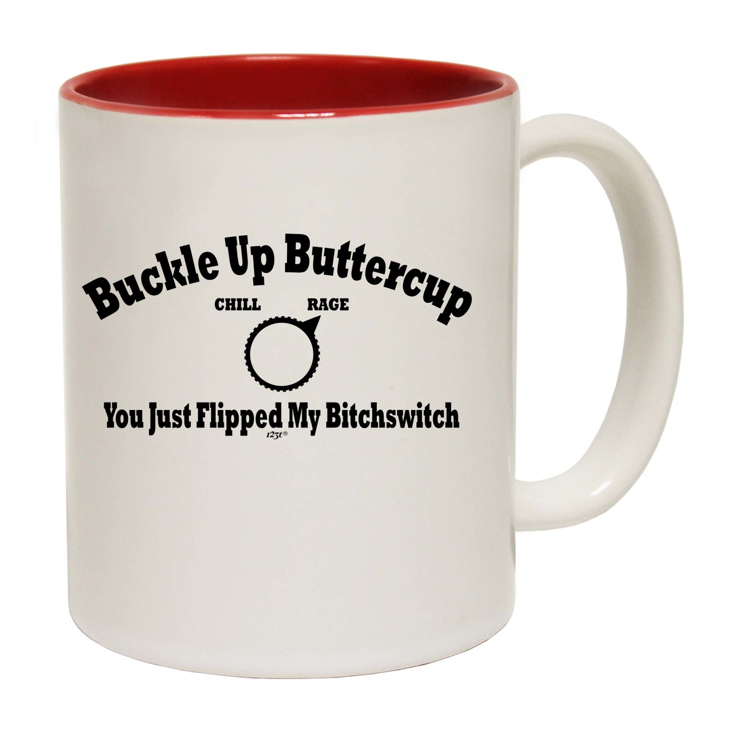 Buckle Up Buttercup - Funny Coffee Mug