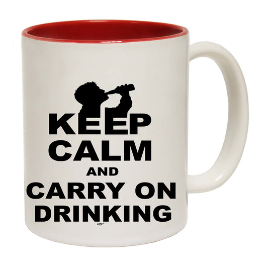 Keep Calm And Carry On Drinking - Funny Coffee Mug