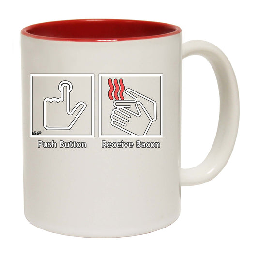 Push Bacon Receive Bacon - Funny Coffee Mug