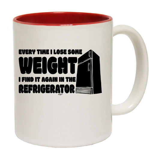 Every Time Lose Some Weight Refrigerator - Funny Coffee Mug