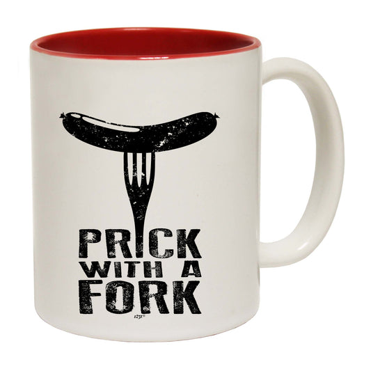 Prick With A Fork - Funny Coffee Mug