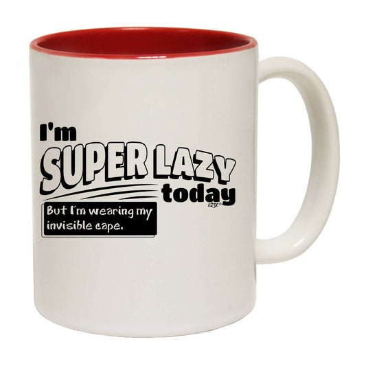 Im Super Lazy Today Cape - Funny Coffee Mug