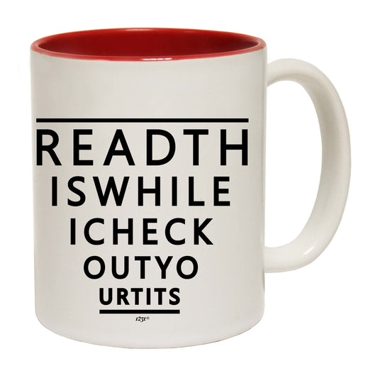 Read This While Check Out Your - Funny Coffee Mug