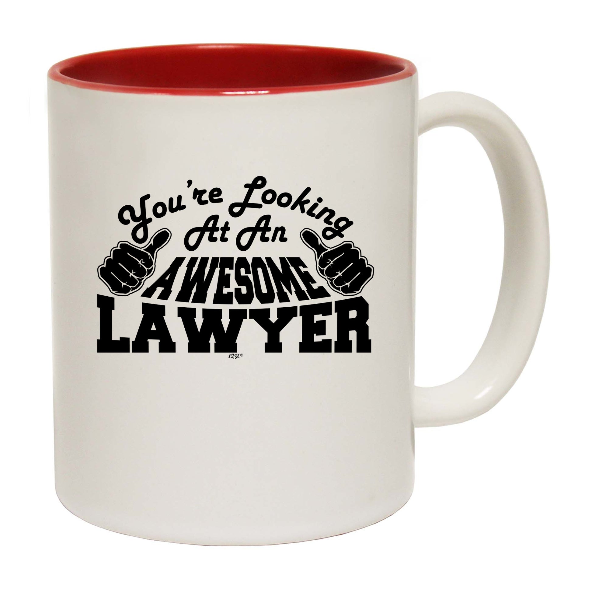 Youre Looking At An Awesome Lawyer - Funny Coffee Mug