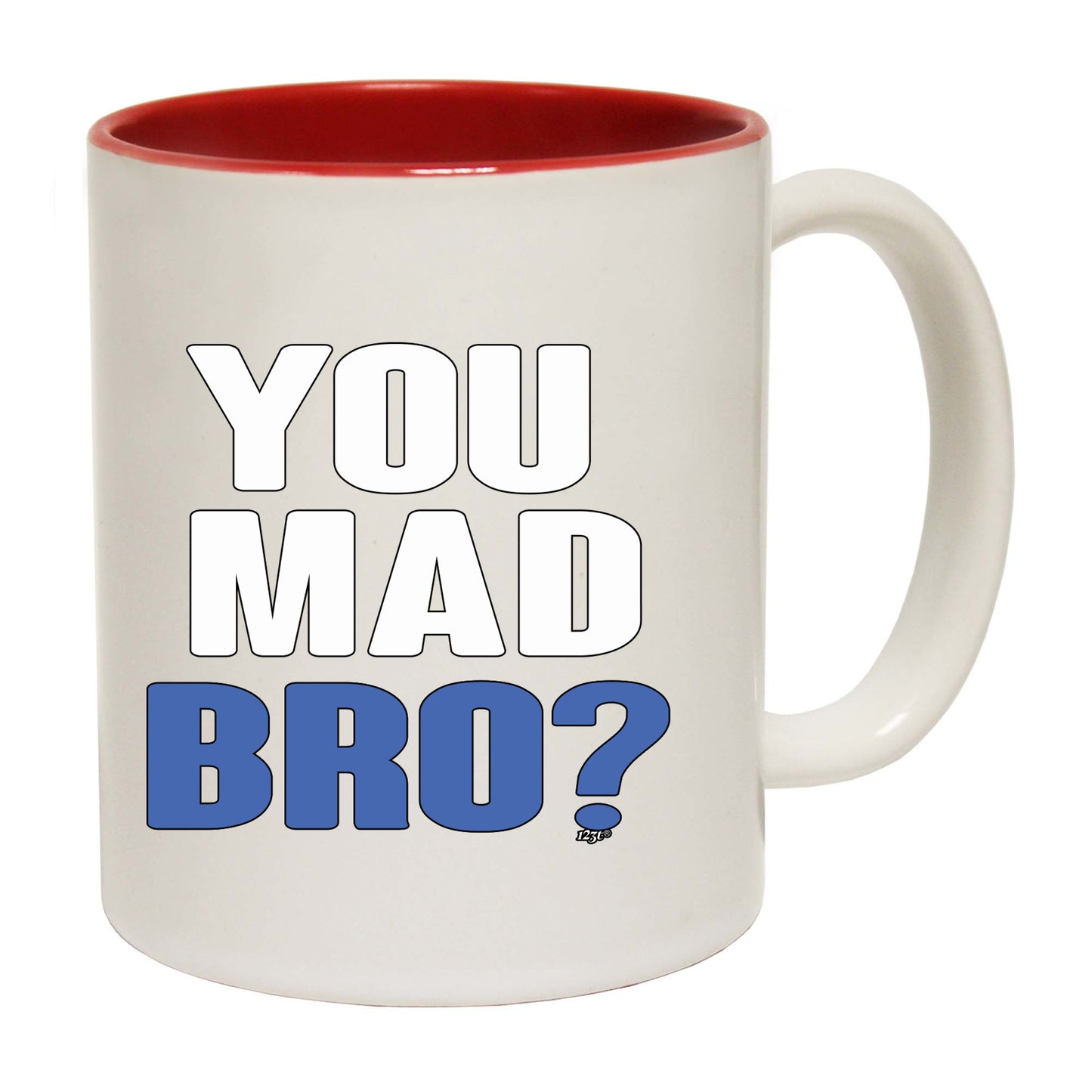 You Mad Bro - Funny Coffee Mug