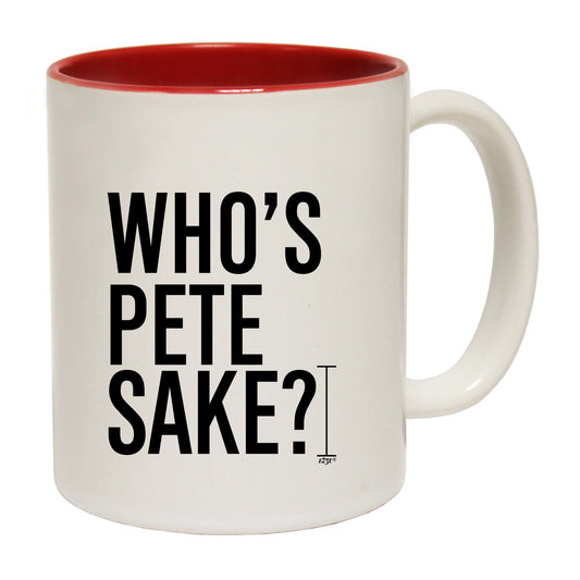 Whos Pete Sake - Funny Coffee Mug