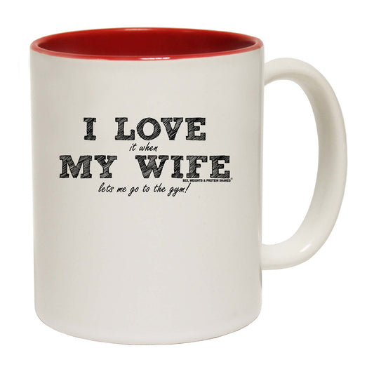 Swps I Love It When My Wife Lets Me Go To The Gym - Funny Coffee Mug