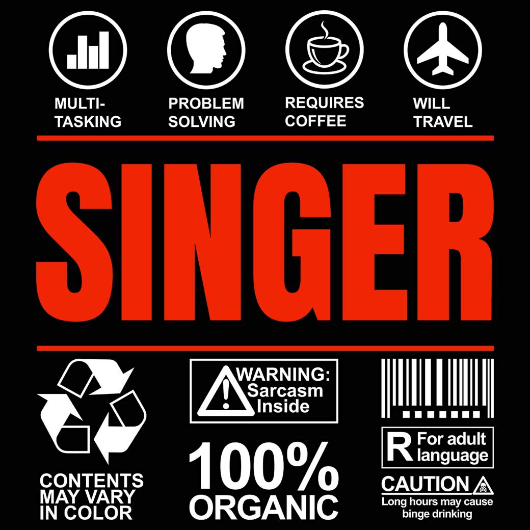 Singer Sarcastic Humour - Mens 123t Funny T-Shirt Tshirts