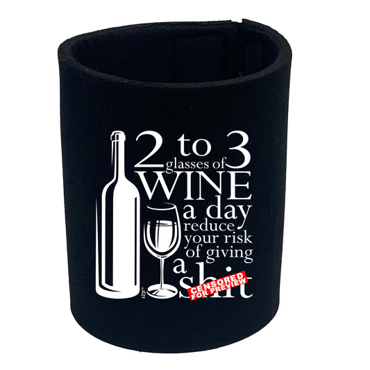 2 To 3 Glasses Of Wine Reduces Giving - Funny Stubby Holder