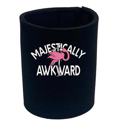 Majestically Awkward - Funny Stubby Holder