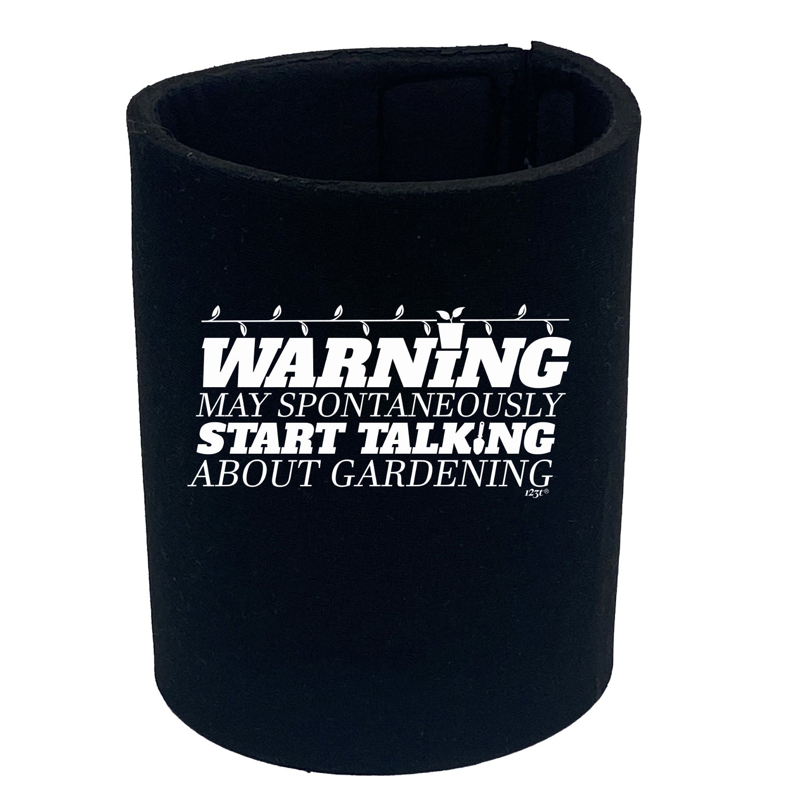 Warning May Spontaneously Start Talking About Gardening - Funny Stubby Holder
