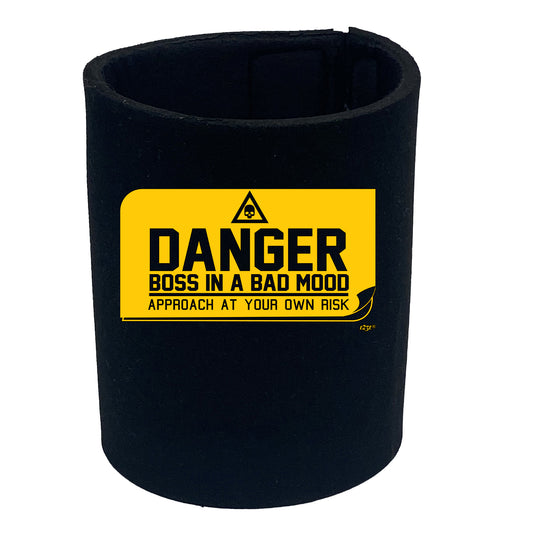 Danger Boss In A Bad Mood - Funny Stubby Holder