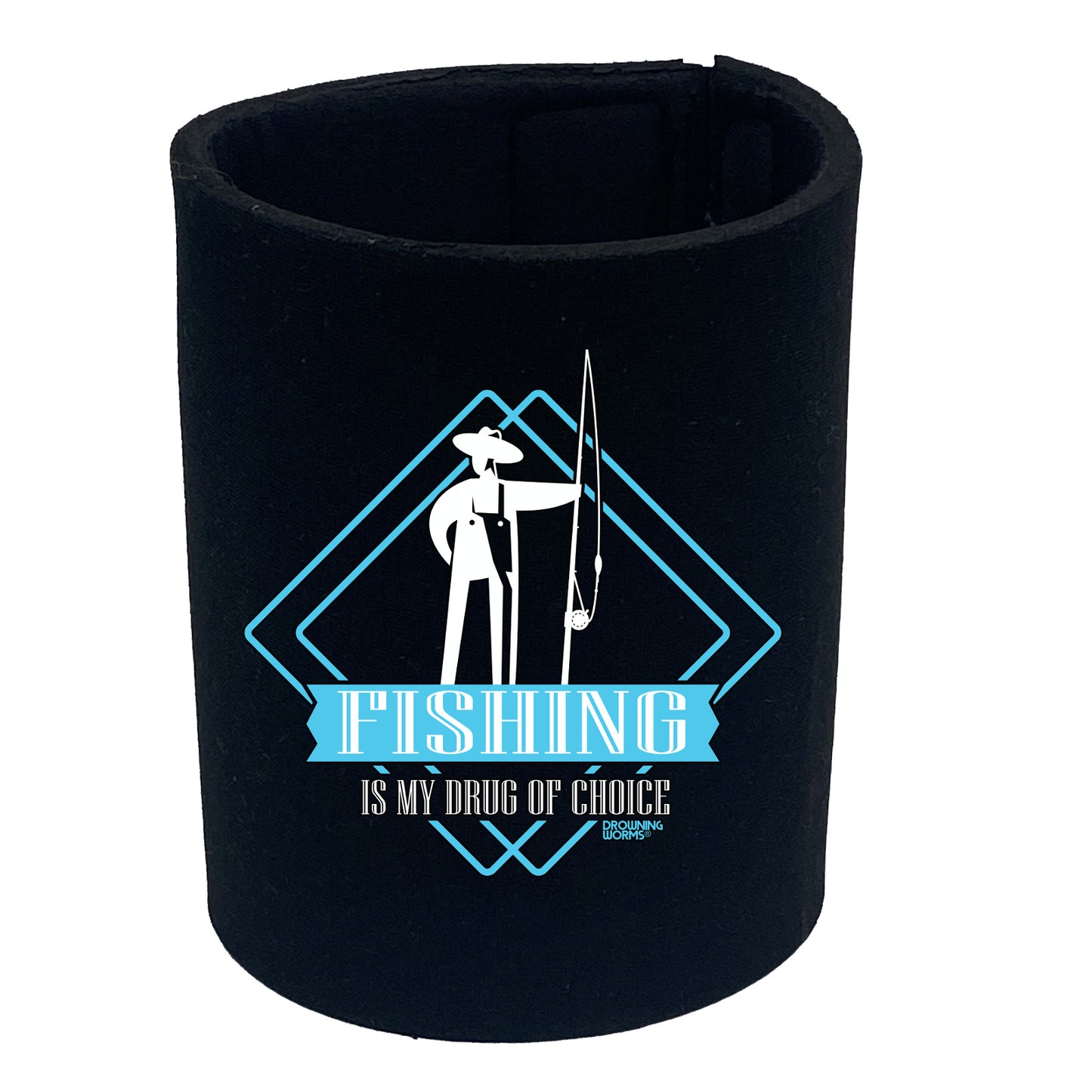 Dw Fishing Is My Drug Of Choice - Funny Stubby Holder