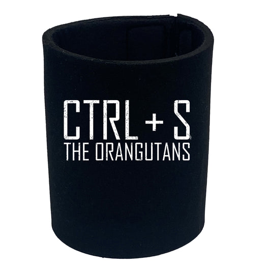 Ctrl S Save The Orangutans - Funny Stubby Holder