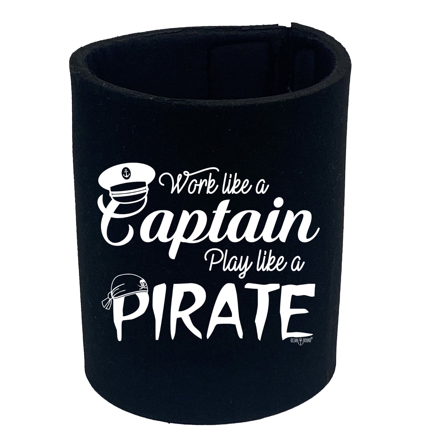 Ob Work Like A Captain Play Like A Pirate - Funny Stubby Holder