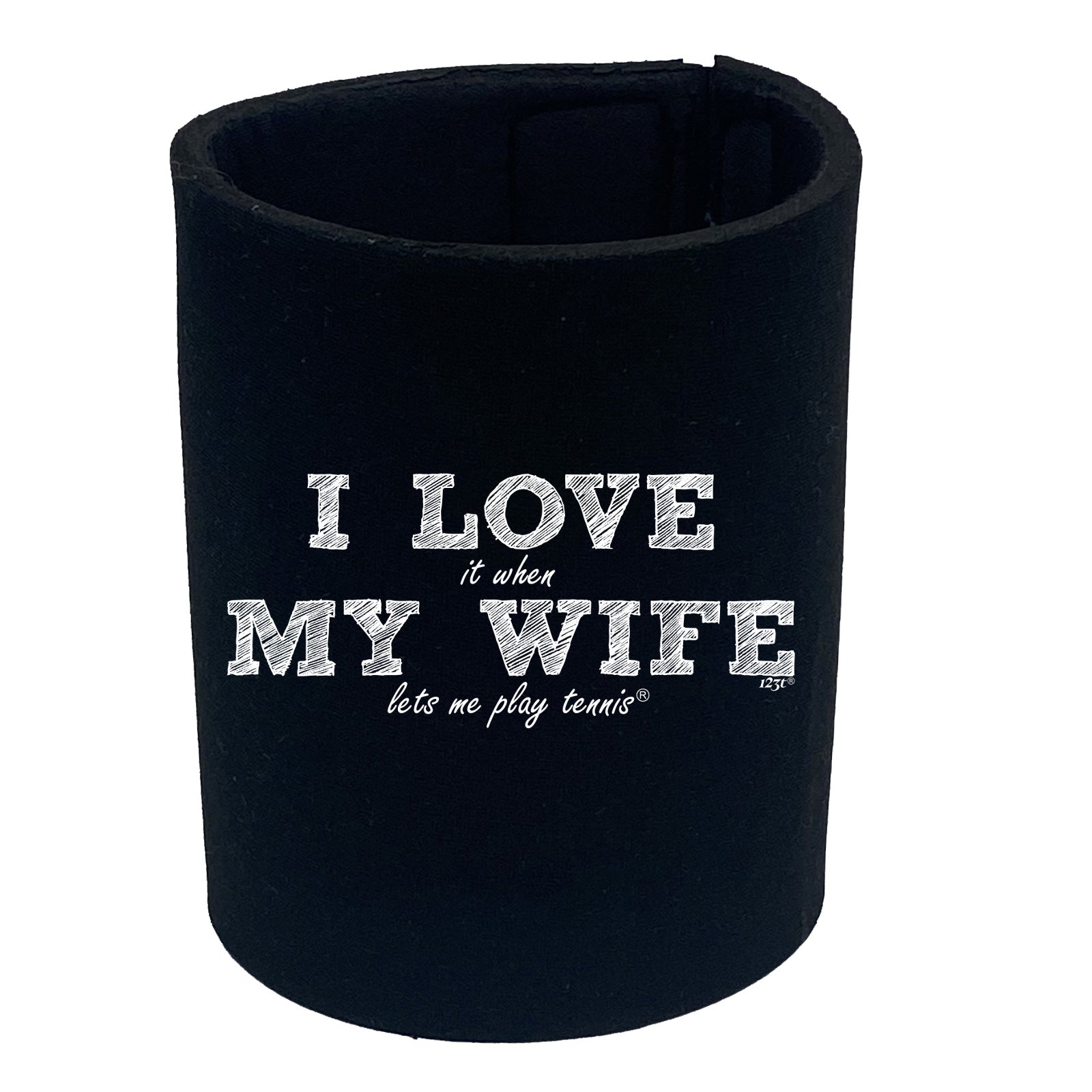 123T I Love It When My Wife Lets Me Play Tennis - Funny Stubby Holder