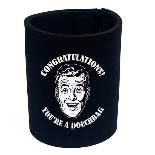 Congratulations Douchbag - Funny Stubby Holder